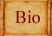 - Bio -